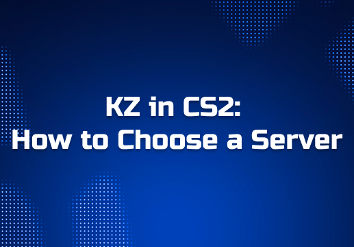 KZ in CS2: How to Choose a Server for Effective Training
